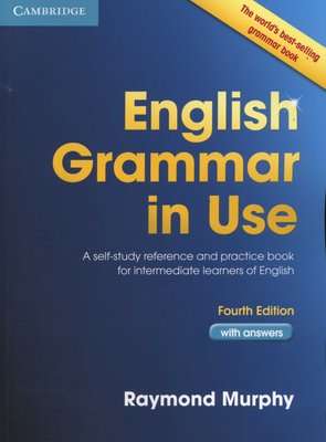 English Grammar in Use Book with Answers - A Self-Study Reference and Practice Book for Intermediate