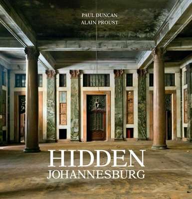 Hidden Johannesburg (Hardcover)
