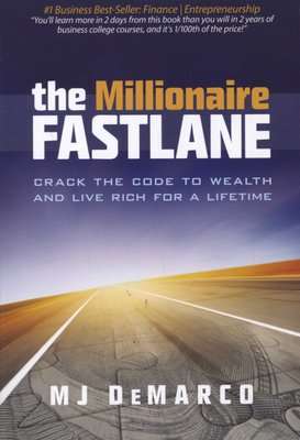 The Millionaire Fastlane - Crack the Code to Wealth and Live Rich for a Lifetime (Paperback, Updated