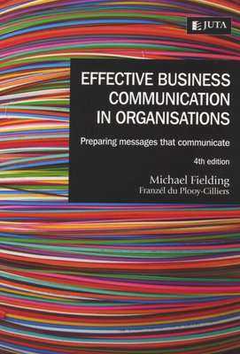 Effective Business Communication In Organisations - Preparing Messages That Communicate (Paperback,