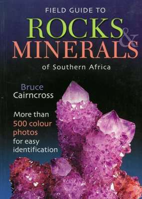Field Guide to Rocks and Minerals of Southern Africa (Paperback)
