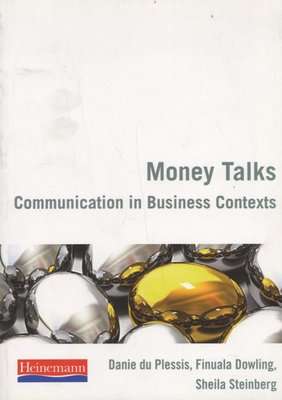 Money Talks - Communication In Business Contexts (Paperback)