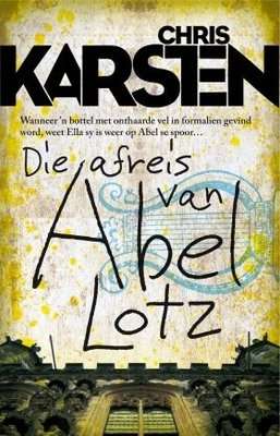 Die Afreis van Abel Lotz (Afrikaans, Paperback)