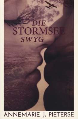 Die Stormsee Swyg (Afrikaans, Paperback)