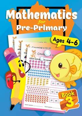 Mathematics For Pre-Primary 3 (Ages 4-6) (Paperback)