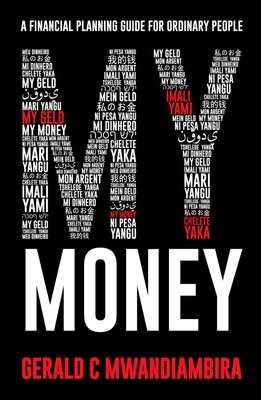 My Money - A Financial Planning Guide For Ordinary People (Paperback)