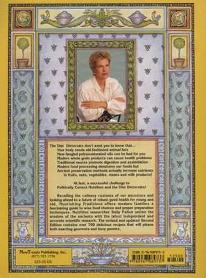 Nourishing Traditions - The Cookbook That Challenges Politically Correct Nutrition and the Diet Dict