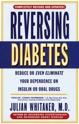 Reversing Diabetes (Paperback, 2nd Revised edition)
