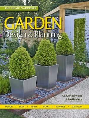 The Home Gardener: Garden Design & Planning (Paperback)