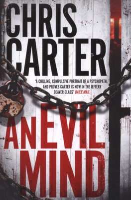 An Evil Mind - A brilliant serial killer thriller, featuring the unstoppable Robert Hunter (Paperbac