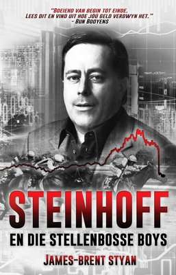 Steinhoff - En Die Stellenbosse Boys (Afrikaans, Paperback)