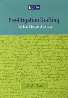Pre-Litigation Drafting - Opinions & Letters Of Demand (Paperback)