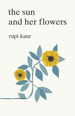 The Sun And Her Flowers (Paperback)