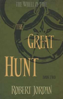 The Great Hunt - Book 2 of the Wheel of Time (Paperback)