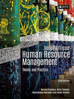 South African Human Resource Management - Theory and Practice (Paperback, 6th Edition)