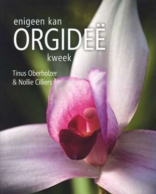 Enigeen Kan Orgidee Kweek (Afrikaans, Paperback)
