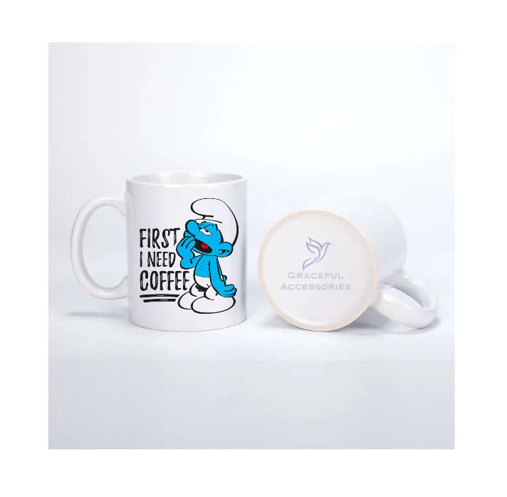 Smurf Coffee Mug with "First I Need Coffee" Quote