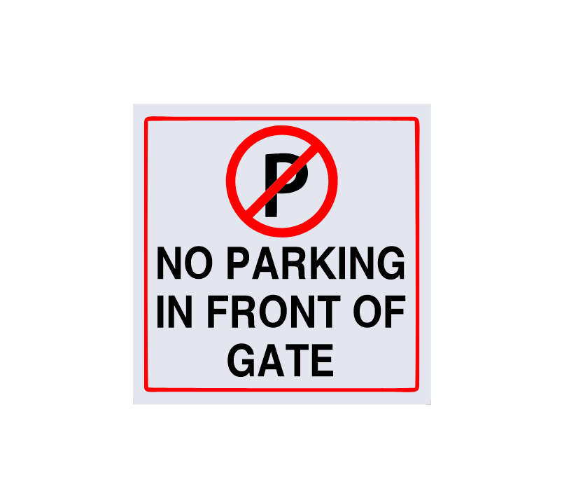 No Parking In Front Of Gate ABS Sign Board - 29 cm