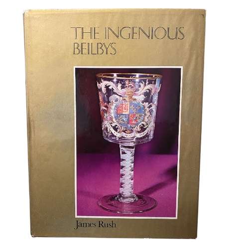 The Ingenious Beilbys (Signed)