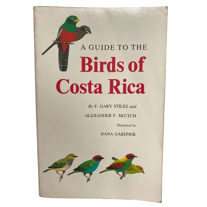 A Guide to the Birds of Costa Rica