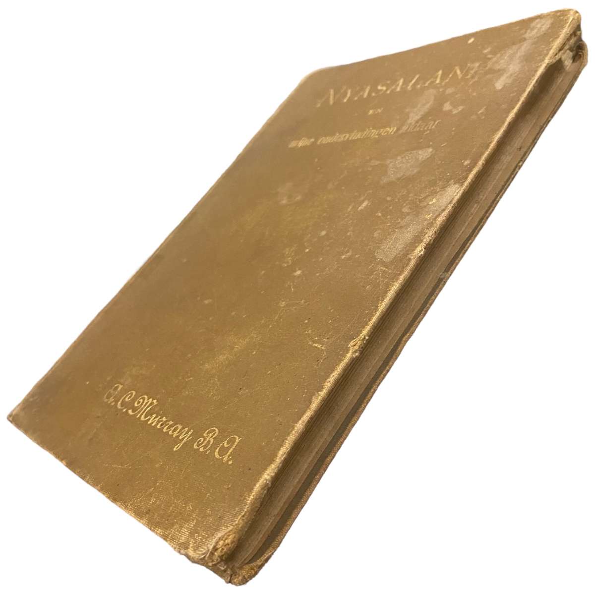 Nyasaland en Mijne Ondervindingen aldaar