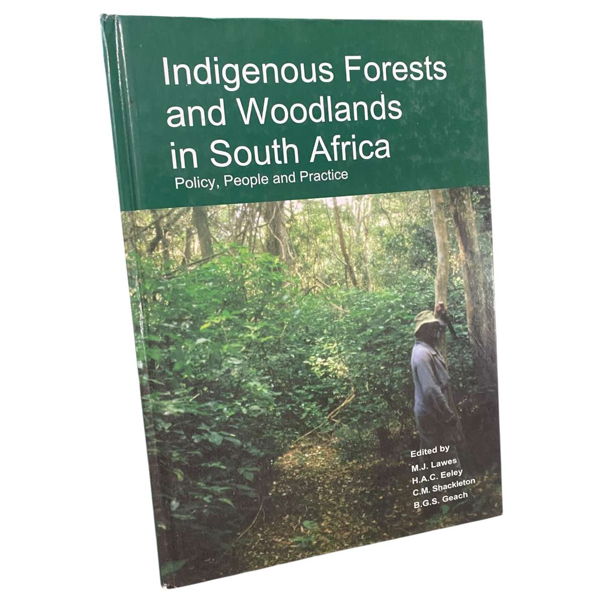 Indigenous Forests and Woodlands in South Africa