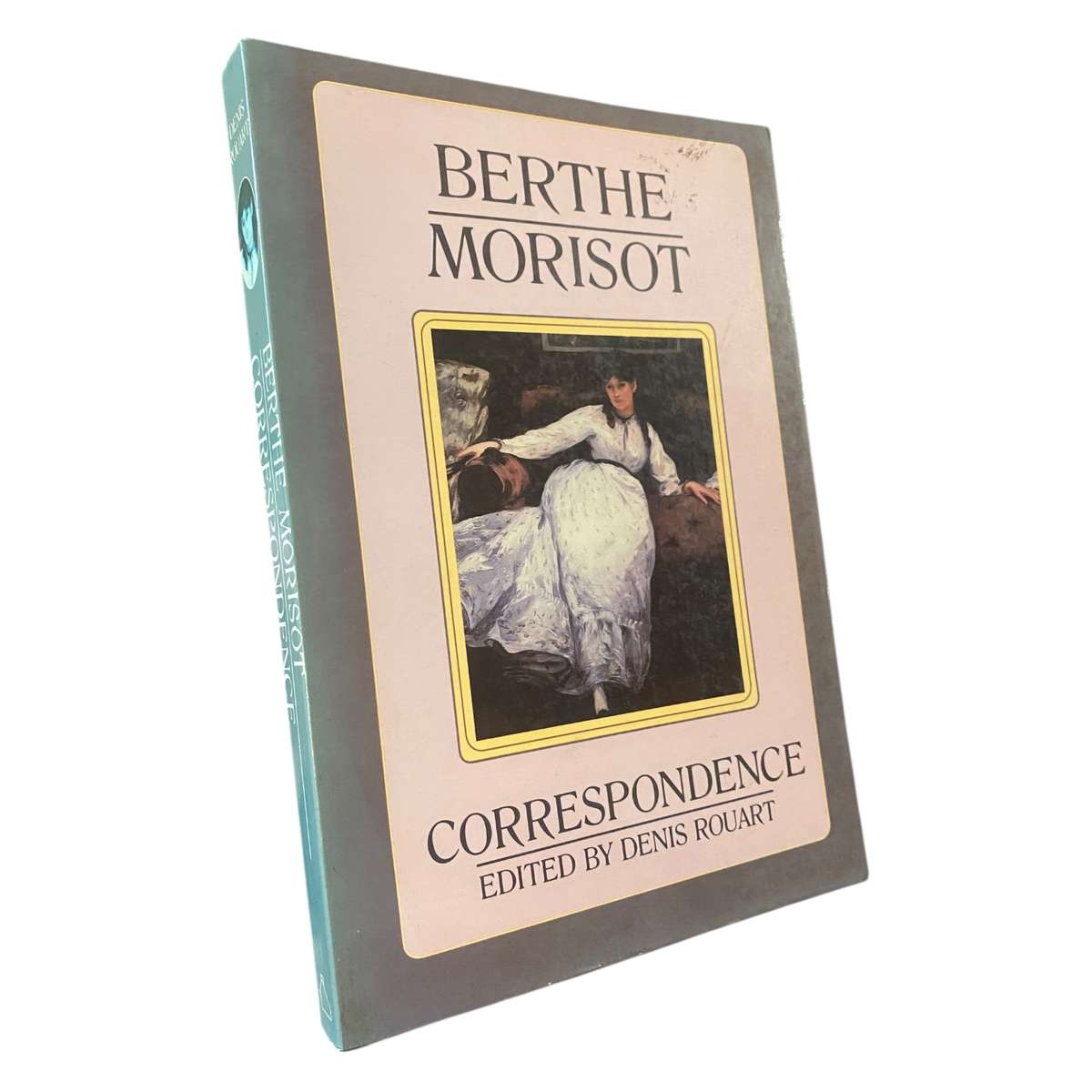 Berthe Morisot: Correspondence