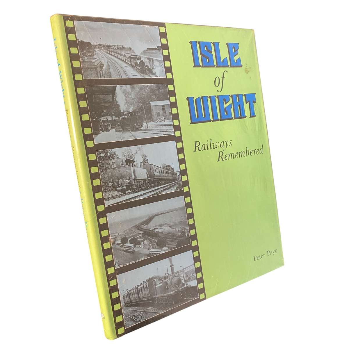 Isle of Wight Railways Remembered