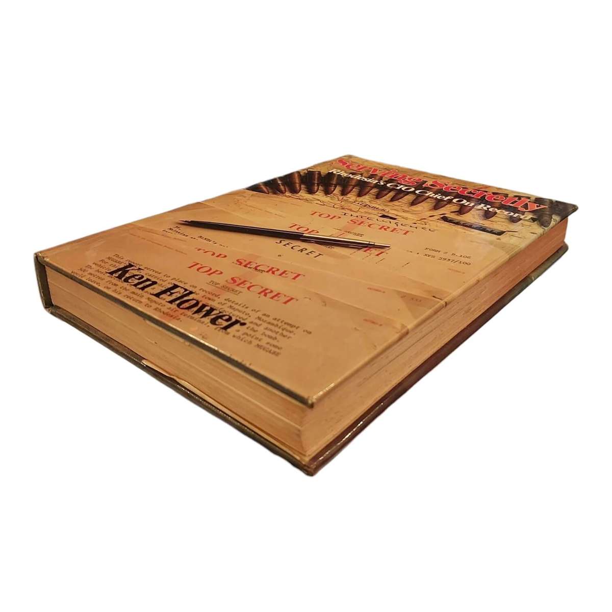 Serving Secretly - Rhodesia's CIO Chief on Record