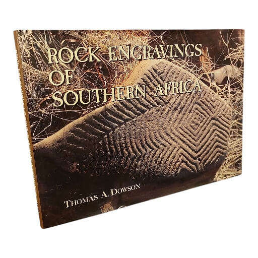 Rock Engravings of Southern Africa (Signed)