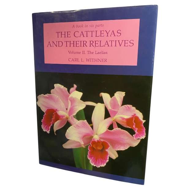 The Cattleyas and Their Relatives Vol I to VI and The Debatable Epidendrums