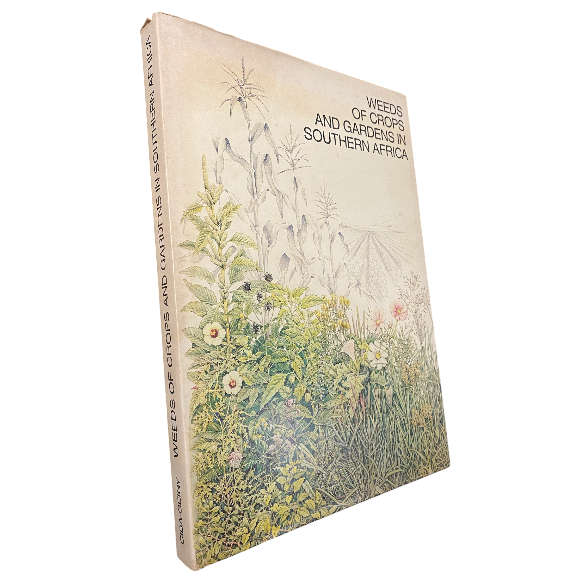 Weeds Of Crops And Gardens In Southern Africa
