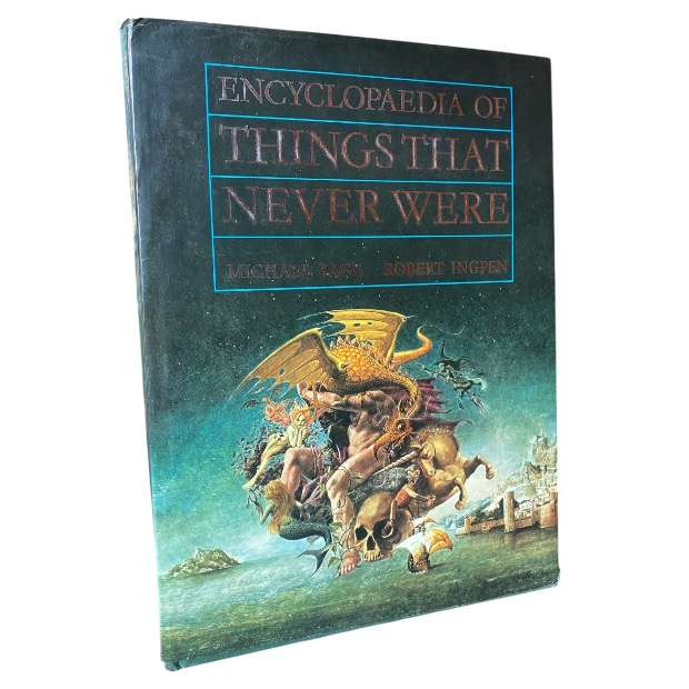 Encyclopaedia of Things That Never Were