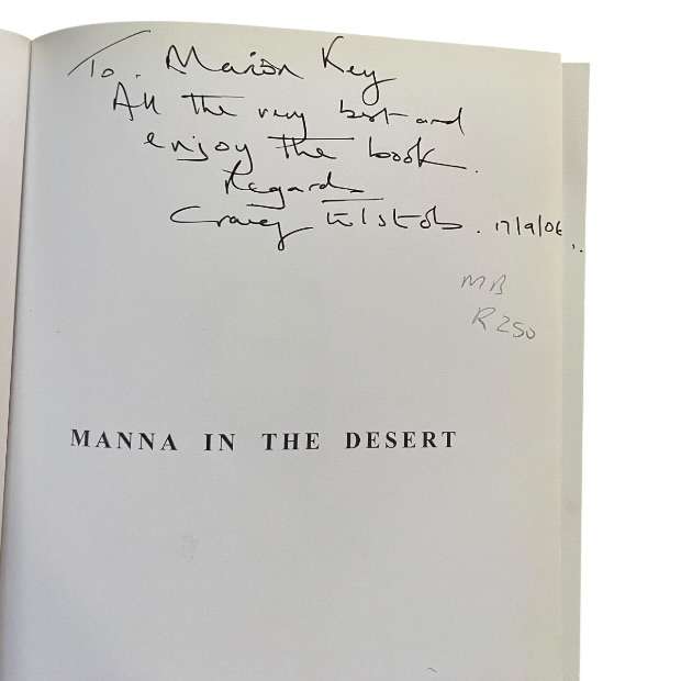 Manna in the Desert - A Revelation of the Great Karroo (Signed)