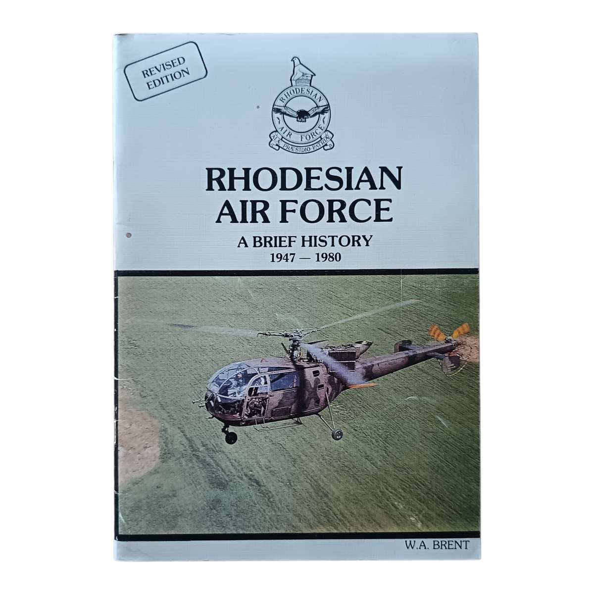 Rhodesian Air Force - A Brief History 1947-1980