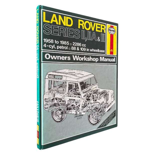 Land Rover Series II, IIA & III Owner's Workshop Manual