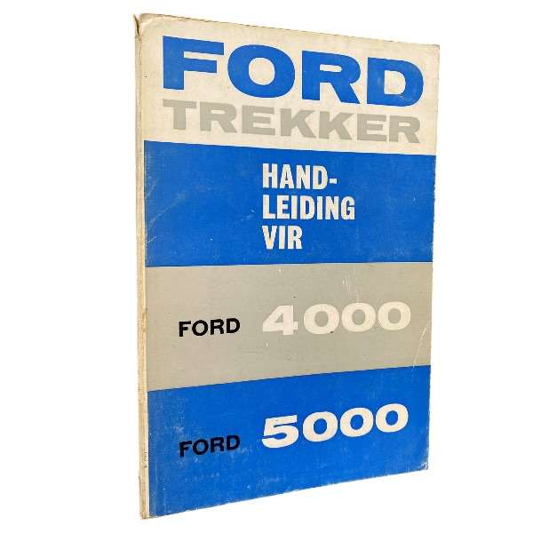 Ford Trekker Handleiding vir Ford 4000 en Ford 5000
