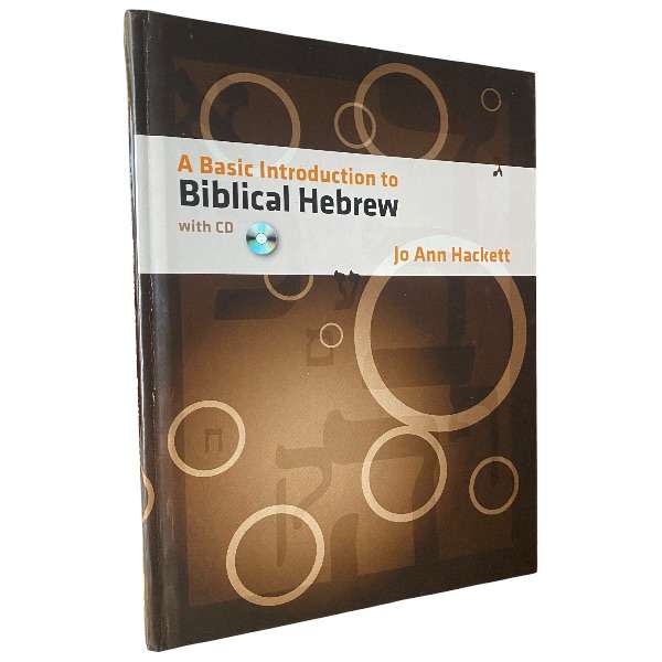 A Basic Introduction to Biblical Hebrew by Jo Ann Hackett