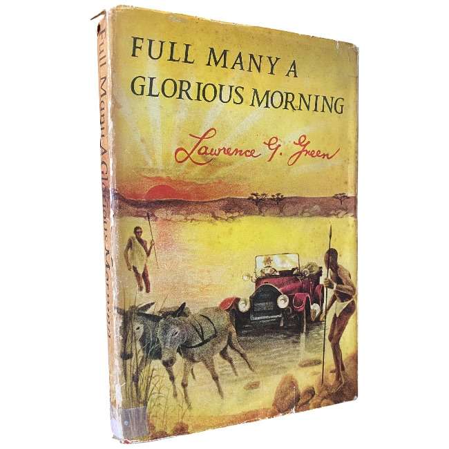 Full Many a Glorious Morning by Lawrence G. Green