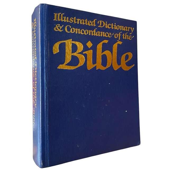 Illustrated Dictionary & Concordance of the Bible edited by Geoffrey Wigoder