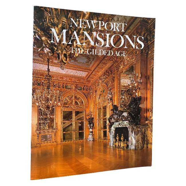 Newport Mansions: The Gilded Age
