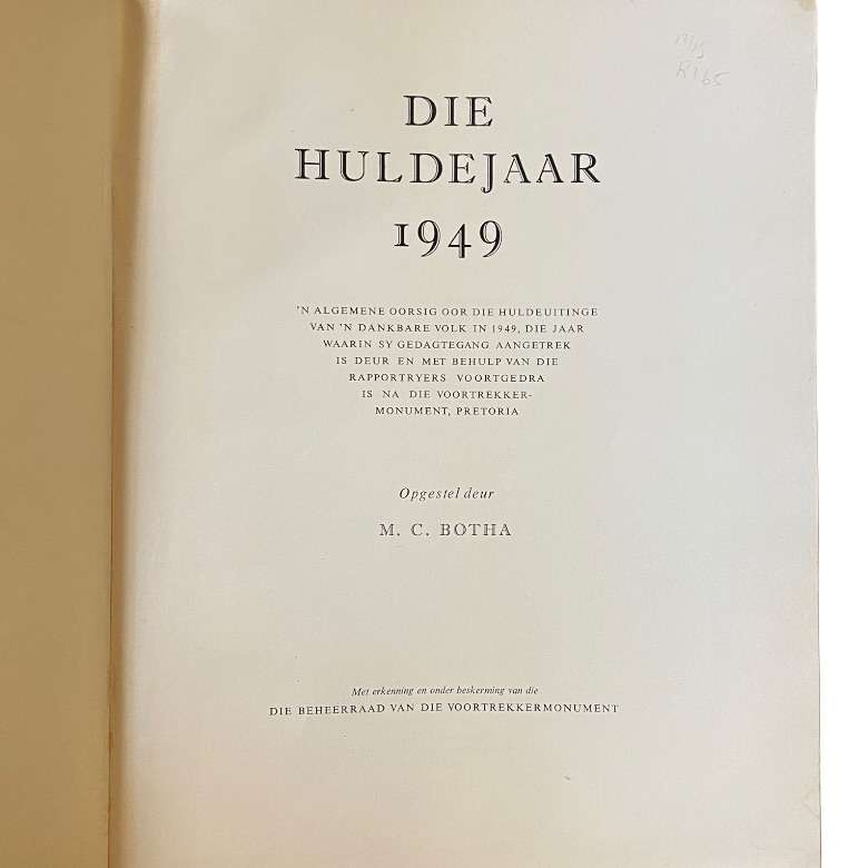 Die Huldejaar 1949 by M. C. Botha