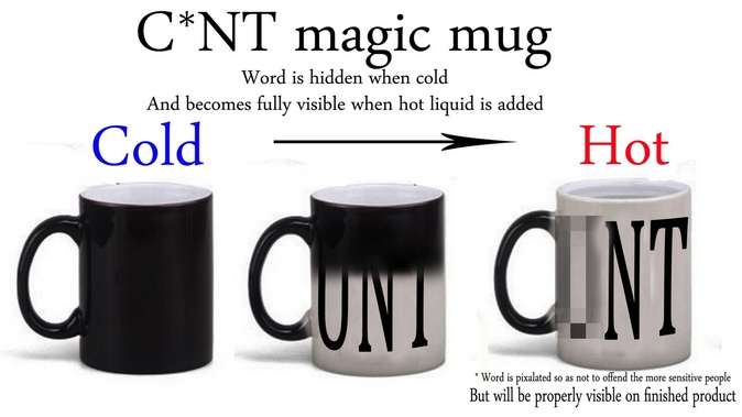Cunt colour changing magic mug heat activated cup - 0.31kg
