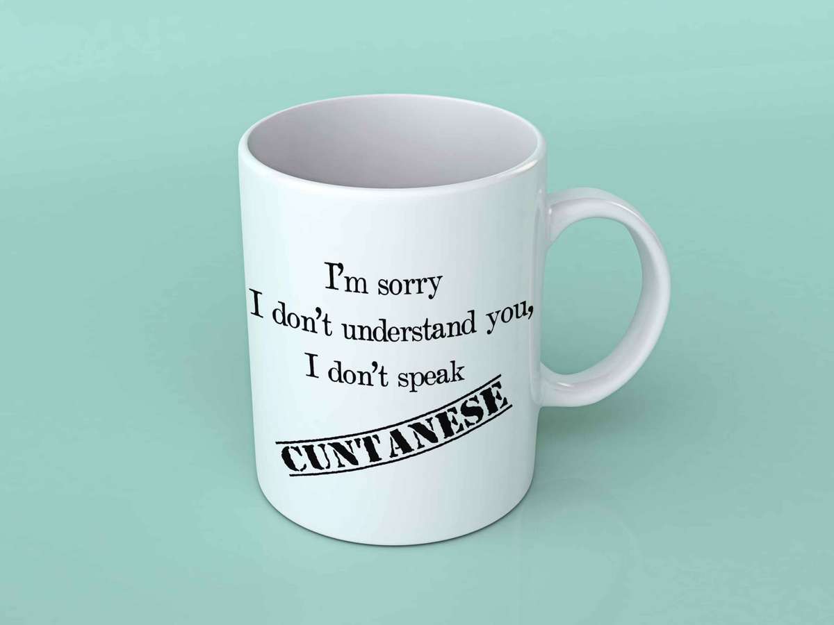 I'm sorry I don't understand you Coffee mug