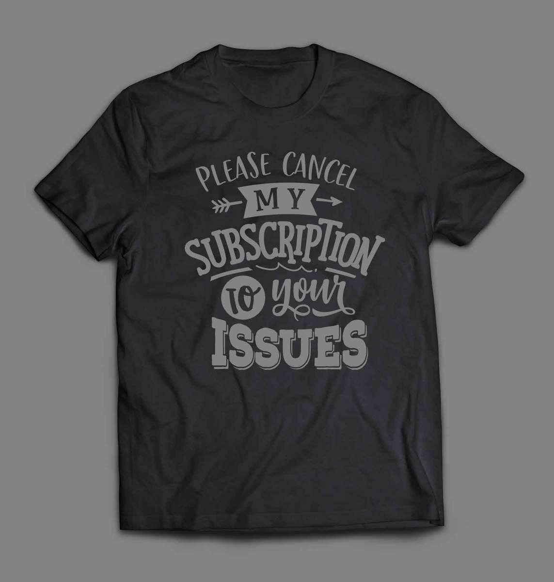 Please cancel my subscription to your issues T-shirt - Large