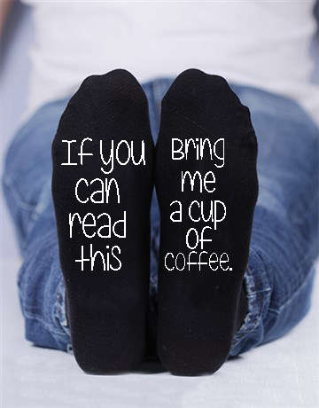 If you can read this  Bring me a cup of coffee custom socks