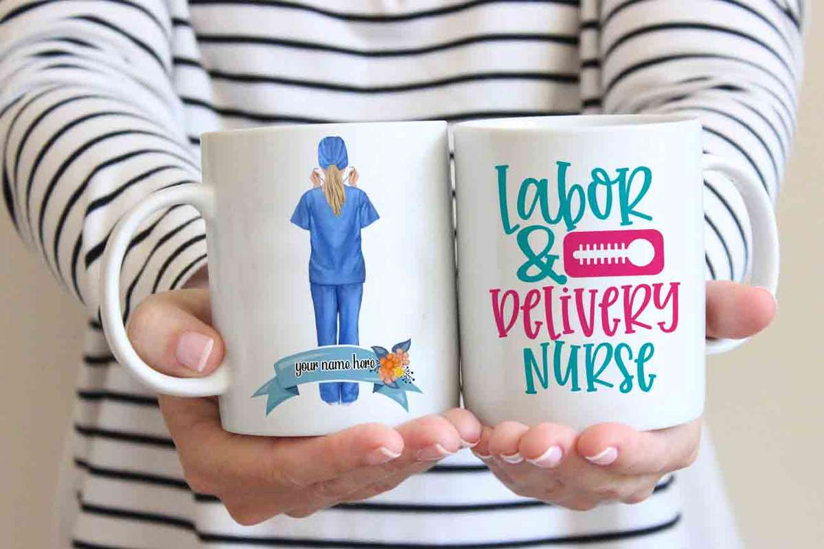 Labor and delivery nurse coffee mug