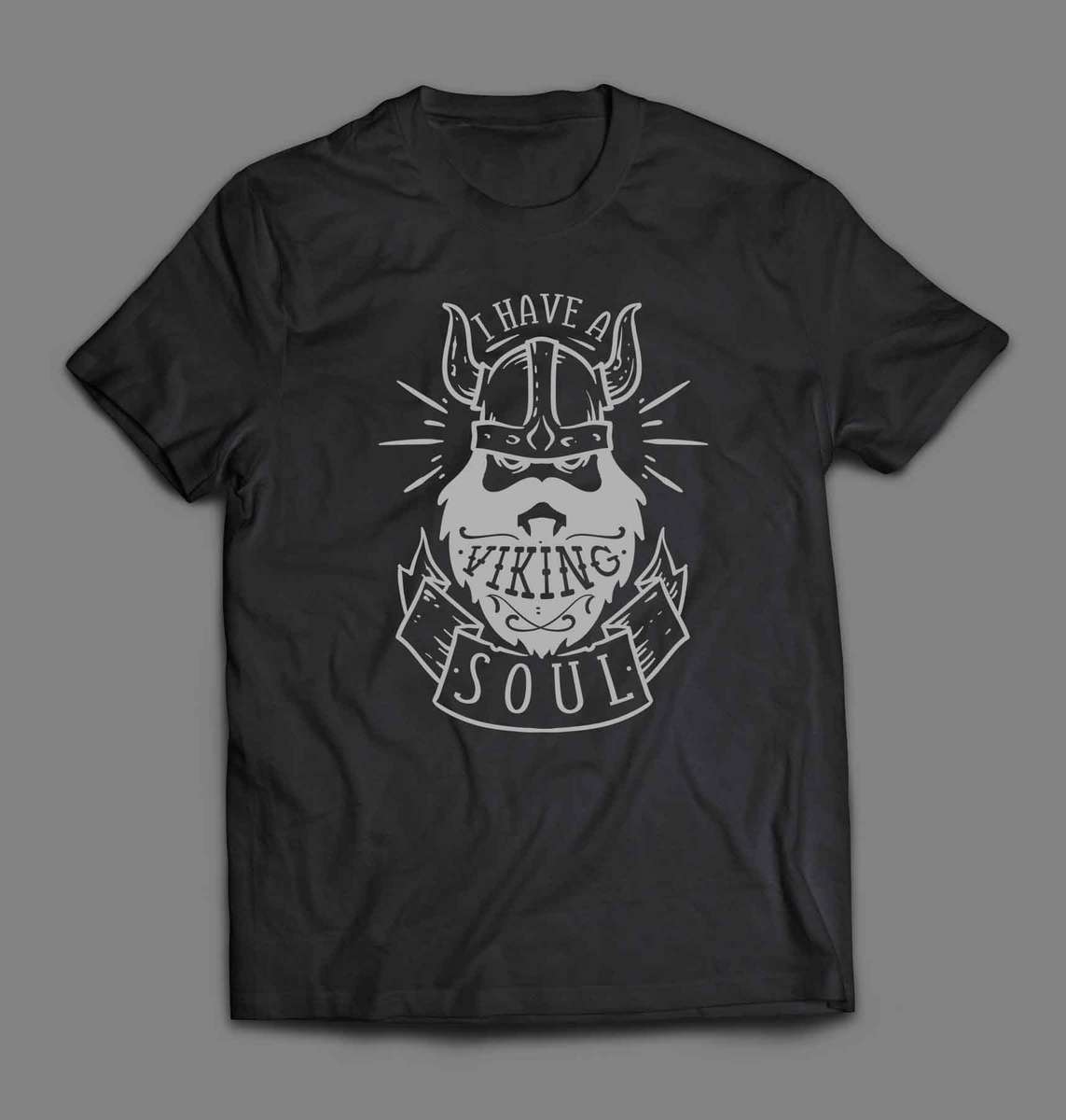 I have a viking soul T-shirt