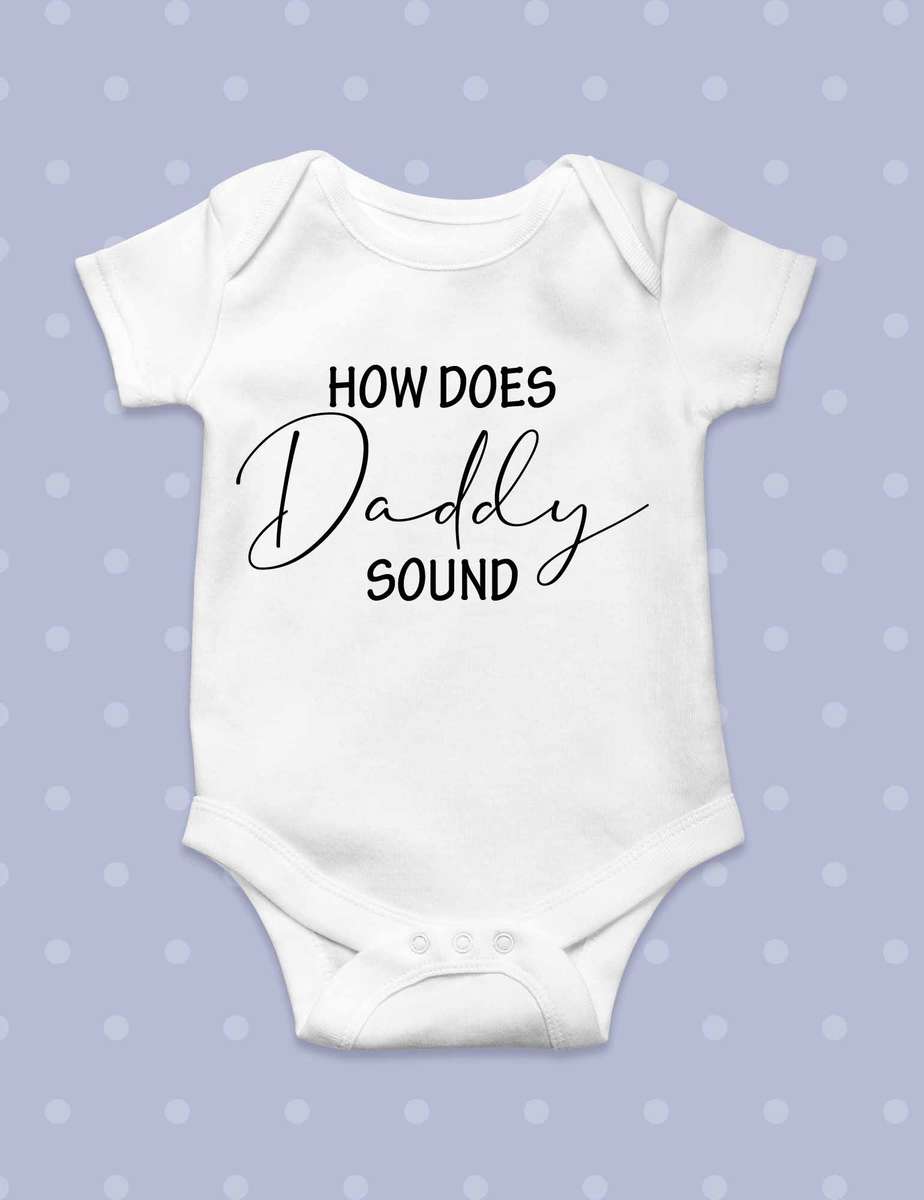 How does Daddy sound baby grow