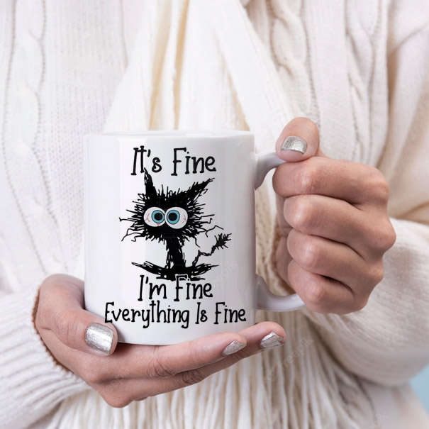 It's fine I'm fine coffee mug